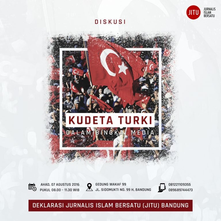 JITU Bandung Gelar Diskusi “Kudeta Turki dalam Bingkai Media”