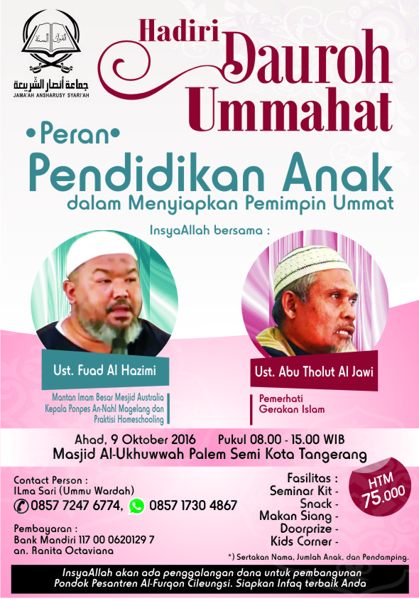 Ikutilah Dauroh Ummahat ‘Peran Pendidikan Anak dalam Menyiapkan Pemimpin Umat’