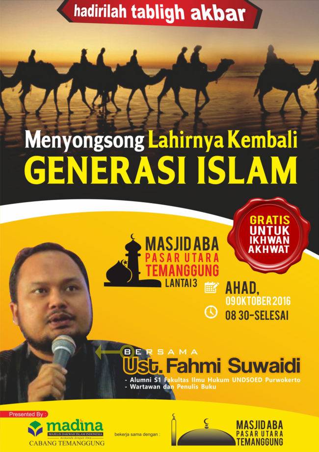 Hadirilah! Tabligh Akbar MADINA ‘Menyongsong Lahirnya Kembali Generasi Islam’