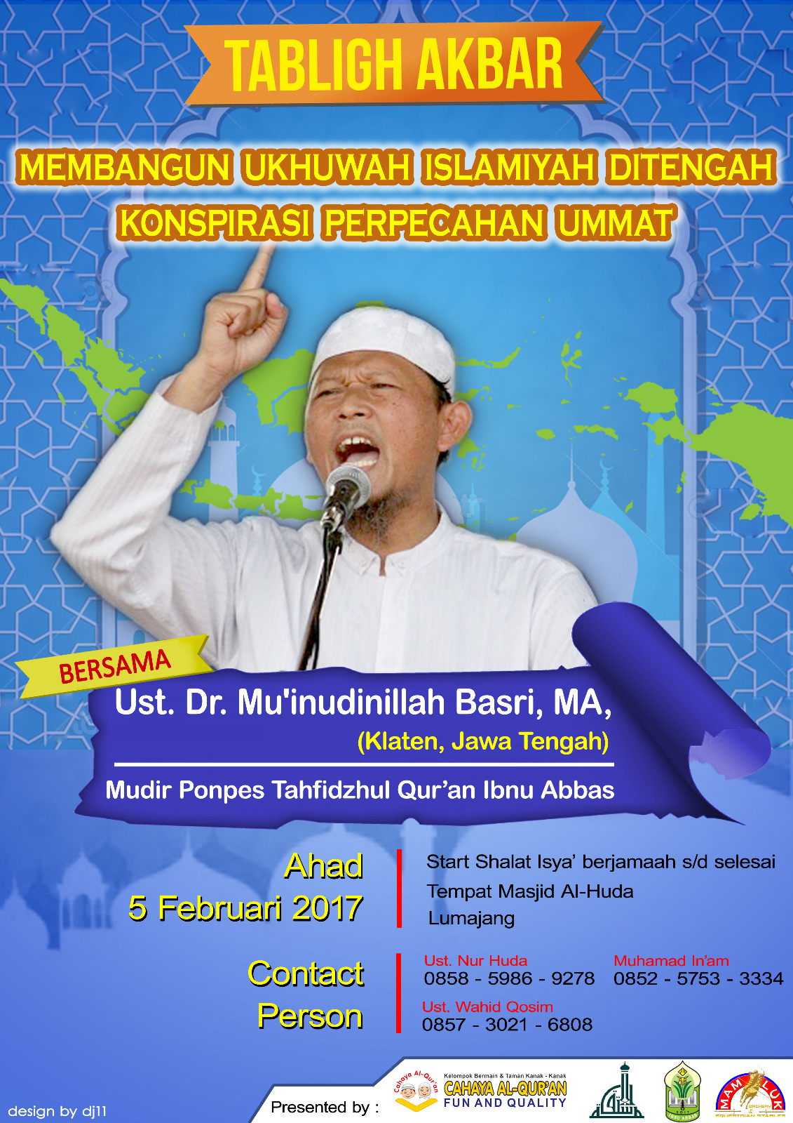 Hadirilah Tabligh Akbar ‘Membangun Ukhuwah di Tengah Konspirasi Perpecahan Ummat’