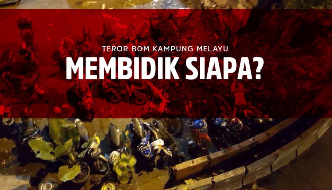 Teror Bom Kampung Melayu: Membidik Siapa?