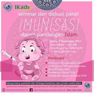 Hadirilah! Seminar & Diskusi Panel “Imunisasi dalam Pandangan Islam”