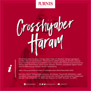 Menyikapi dan Menangani Fenomena Cross Hijaber