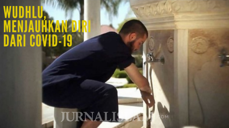 Jauhkan Covid-19 dengan Rutin Berwudhu
