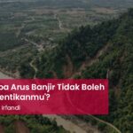 Mengapa Arus Banjir Tidak Boleh ‘Menghentikanmu’?
